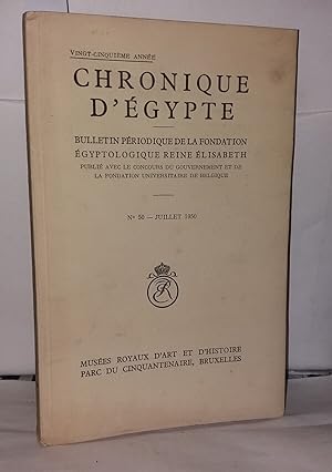 Seller image for Chronique d'gypte N50 Bulletin priodique de la fondation gyptologique Reine lisabeth for sale by Librairie Albert-Etienne
