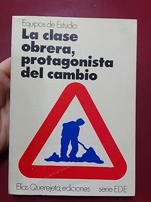 Bild des Verkufers fr La clase obrera, protagonista del cambio zum Verkauf von Librera Eleutheria