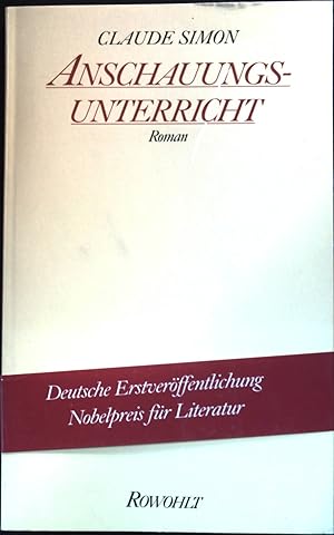 Bild des Verkufers fr Anschauungs-Unterricht : Roman. zum Verkauf von books4less (Versandantiquariat Petra Gros GmbH & Co. KG)