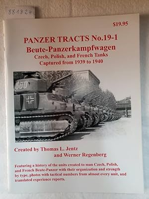 Bild des Verkufers fr Panzer Tracts No.19-1 - Beute-Panzerkampfwagen : zum Verkauf von Versand-Antiquariat Konrad von Agris e.K.