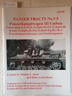Bild des Verkufers fr Panzer Tracts No.3-5 - Panzerkampfwagen III Umbau : zum Verkauf von Versand-Antiquariat Konrad von Agris e.K.