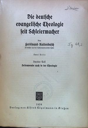 Imagen del vendedor de Die deutsche evangelische Theologie seit Schleiermacher; Tl 2., Zeitenwende auch in d. Theologie a la venta por books4less (Versandantiquariat Petra Gros GmbH & Co. KG)