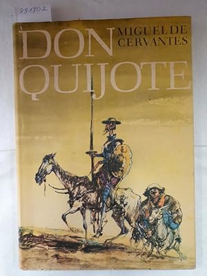 Don Quijote : Die denkwürdigen Abenteuer des tapferen Ritters von der traurigen Gestalt :