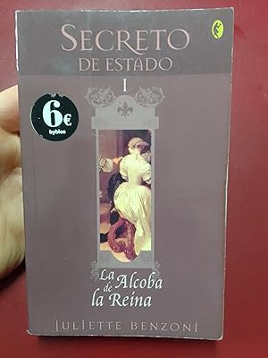 Secreto de Estado I. La alcoba de la reina