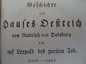 Seller image for Geschichte des Hauses Oestreich von Rudolph von Habsburg bis auf Leopold des zweiten Tod. (1218-1792). Deutsch herausgegeben von Hans Karl Dippold und Adolph Wagner. 3 Bde. (von 4). Hamburg und Lbeck, 1818. Mit gefalteten Stammtateln. Halblederbnde d. Zt. mit goldgeprgtem Rckenschild u. Rckenvergoldung (etw. bestoen, 2 Kapitler strker). for sale by Antiquariat Daniel Schramm e.K.