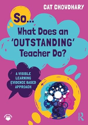 Bild des Verkufers fr So. What Does an Outstanding Teacher Do? : A Visible Learning Evidence Based Approach zum Verkauf von AHA-BUCH GmbH