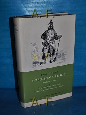 Bild des Verkufers fr Leben und wunderbare Abenteuer des Robinson Crusoe, Seemanns aus York, der 28 Jahre lang ganz einsam auf einer unbewohnten Insel an der Kste Amerikas nahe der Mndung des grossen Stromes Orinoko lebte, wohin er als einziger berlebender der ganzen Mannschaft durch Schiffbruch verschlagen war, nebst einem Bericht ber seine ebenso wunderbare Befreiung durch Piraten : Beschrieben von ihm selbst. Mit Holzschn. von Grandville. Nach d. engl. Urtext bers. von Hans Reisiger / Manesse Bibliothek der Weltliteratur zum Verkauf von Antiquarische Fundgrube e.U.