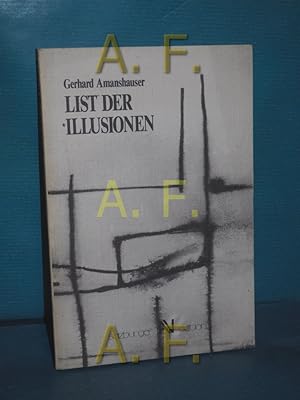 List der Illusionen / SIGNIERT von Gerhard Amanshauser und Harald Köck Zeichn. von Harald Köck / ...