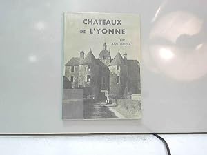 Image du vendeur pour Chateaux de l'Yonne mis en vente par JLG_livres anciens et modernes