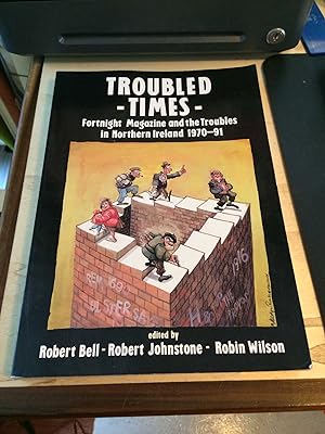 Seller image for Troubled Times: Fortnight Magazine and the Troubles in Northern Ireland 1970-91 for sale by Dreadnought Books