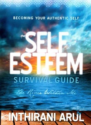 Imagen del vendedor de Self Esteem Survival Guide : The River Within Me a la venta por GreatBookPrices