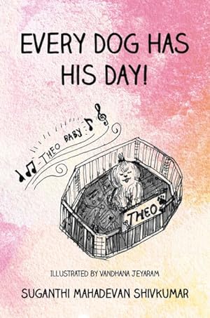 Seller image for Every Dog Has His Day! for sale by GreatBookPrices