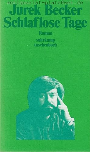 Schlaflose Tage. Roman. Suhrkamp-Taschenbuch 626.