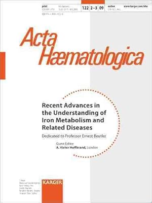 Seller image for Recent Advances in the Understanding of Iron Metabolism and Related Diseases : Acta Haematologica for sale by GreatBookPrices