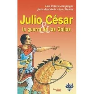 Seller image for Julio Cesar. La Guerra De Las for sale by Libreria Nuevo Siglo 21 SL
