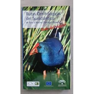 Immagine del venditore per Rutas Ornitologicas Del Suratlantico venduto da Libreria Nuevo Siglo 21 SL