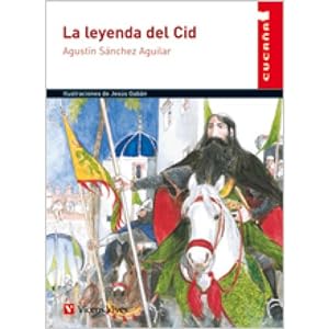 Imagen del vendedor de La Leyenda Del Cid - Cucaa N/C a la venta por Libreria Nuevo Siglo 21 SL
