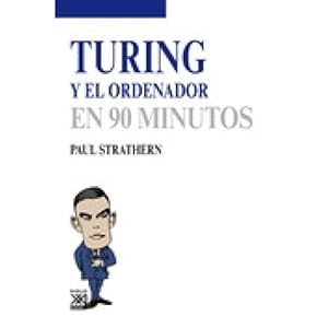 Imagen del vendedor de Turing Y El Ordenador En 90 Minutos a la venta por Libreria Nuevo Siglo 21 SL