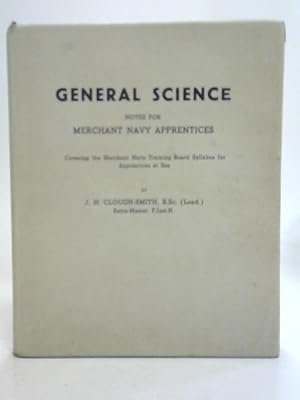 Bild des Verkufers fr General Science Notes for Merchant Navy Apprentices Part I -III zum Verkauf von World of Rare Books