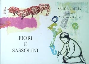 Bild des Verkufers fr Fiori e sassolini zum Verkauf von Librodifaccia