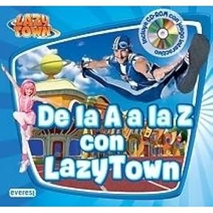 Seller image for De La A A La Z Con Lazy Town for sale by Libreria Nuevo Siglo 21 SL