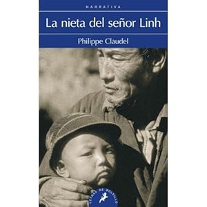 Imagen del vendedor de LA NIETA DEL SEOR LINH a la venta por Libreria Nuevo Siglo 21 SL