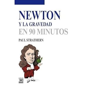 Imagen del vendedor de Newton Y La Gravedad En 90 Minutos a la venta por Libreria Nuevo Siglo 21 SL