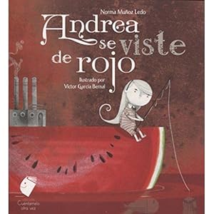 Seller image for ANDREA SE VISTE DE ROJO for sale by Libreria Nuevo Siglo 21 SL