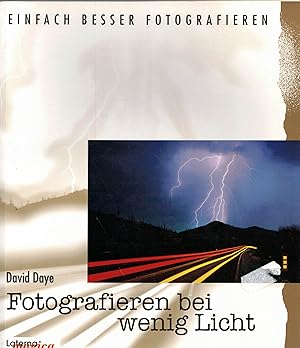 Bild des Verkufers fr Fotografieren bei wenig Licht (Einfach besser fotografieren) zum Verkauf von Paderbuch e.Kfm. Inh. Ralf R. Eichmann