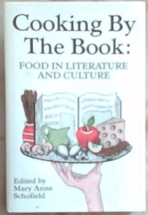 Bild des Verkufers fr Cooking by The Book: Food In Literature And Culture zum Verkauf von Chapter 1