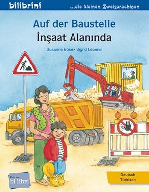 Imagen del vendedor de Auf der Baustelle. Deutsch-Trkisch : Kinderbuch Deutsch-Trkisch a la venta por Smartbuy