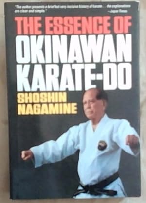 Bild des Verkufers fr The Essence of Okinawan Karate-Do (Shorin-Ryu) (English and Japanese Edition) zum Verkauf von Chapter 1