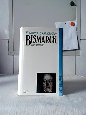 Bismarck : Biographie. / List Bibliothek.