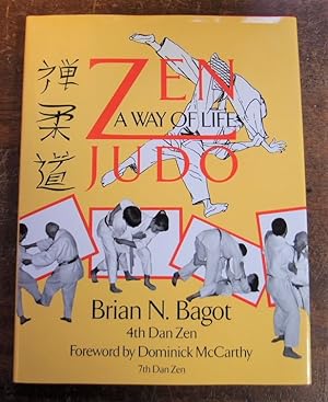 Image du vendeur pour Zen Judo : A Way of Life mis en vente par George Kelsall Booksellers, PBFA, BA