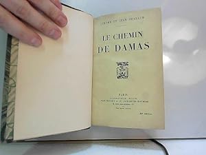 Bild des Verkufers fr Le chemin de Damas zum Verkauf von JLG_livres anciens et modernes
