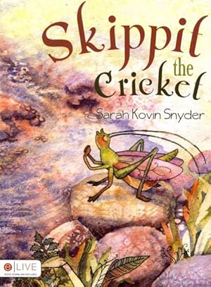 Imagen del vendedor de Skippit the Cricket : Elive Audio Download Included a la venta por GreatBookPrices