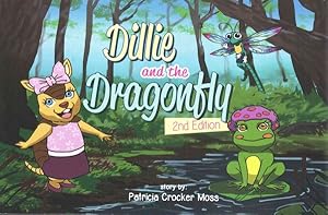 Seller image for Dillie and the Dragonfly for sale by GreatBookPrices