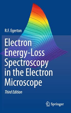 Imagen del vendedor de Electron Energy-Loss Spectroscopy in the Electron Microscope a la venta por BuchWeltWeit Ludwig Meier e.K.