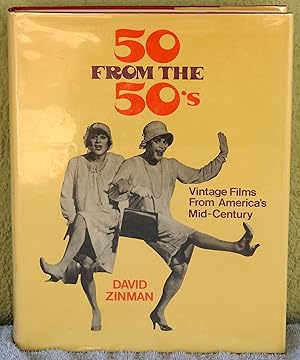 Image du vendeur pour 50 from the 50's: Vintage Films from America's Mid-Century mis en vente par Argyl Houser, Bookseller