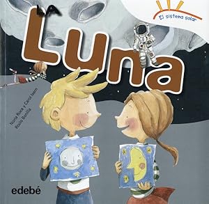 Seller image for La Luna/ The Moon -Language: spanish for sale by GreatBookPrices