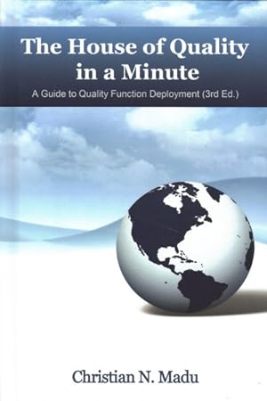 Bild des Verkufers fr House of Quality in a Minute : A Guide to Quality Function Deployment zum Verkauf von GreatBookPrices