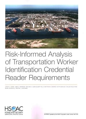 Bild des Verkufers fr Risk-informed Analysis of Transportation Worker Identification Credential Reader Requirements zum Verkauf von GreatBookPricesUK