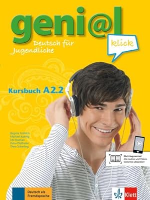 Image du vendeur pour geni@l klick A2.2 - Kursbuch : Deutsch fr Jugendliche. Kursbuch mit Audio-Dateien zum Download mis en vente par Smartbuy