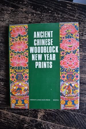 Imagen del vendedor de Ancient Chinese Woodblock New Year Prints a la venta por Un livre en poche