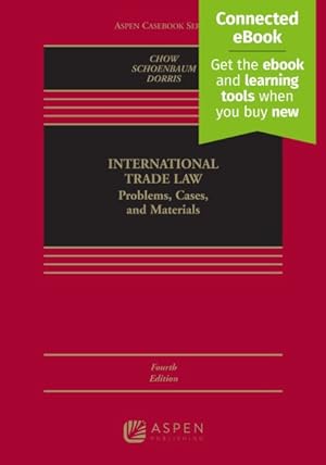 Image du vendeur pour International Trade Law : Problems, Cases, and Materials mis en vente par GreatBookPrices
