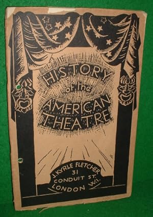 Imagen del vendedor de HISTORY OF THE AMERICAN THEATRE Catalogue No 58 Winter 1936 a la venta por booksonlinebrighton