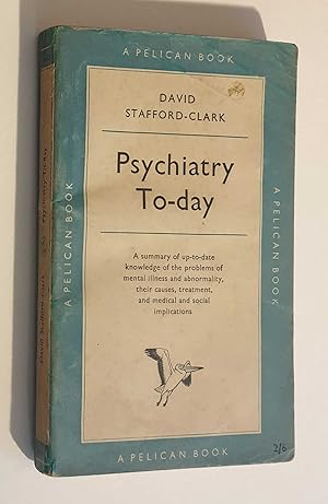 Psychiatry To-Day (Pelican 1954)