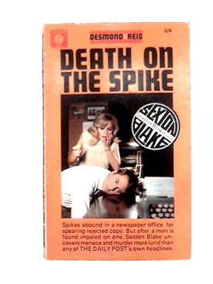 Image du vendeur pour Death on the Spike mis en vente par World of Rare Books