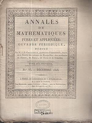 Image du vendeur pour Annales de mathmatiques pures et appliques. Recueil priodique rdig par J.-D. Gergonne et J.E. Thomas-La-vernde. dcembre 1828 mis en vente par PRISCA