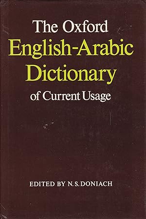 Imagen del vendedor de The Oxford English-Arabic Distionary of Current Usage a la venta por Antiquariat Torsten Bernhardt eK